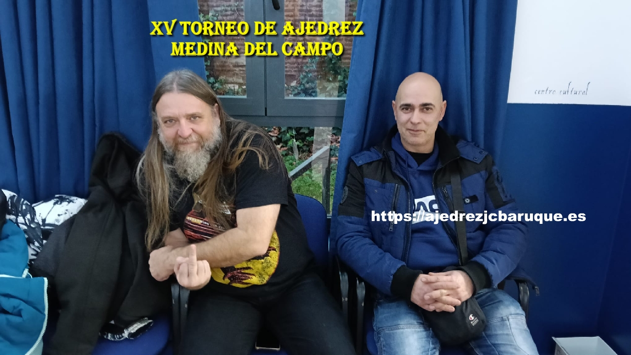 XV TORNEO AJEDREZ NAVIDADES MEDINA DEL CAMPO 2026